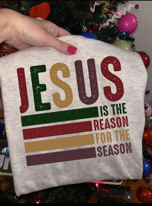 Jesus is the reason